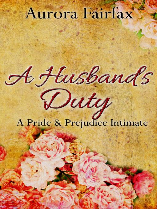 Title details for A Husband's Duty by Aurora Fairfax - Available